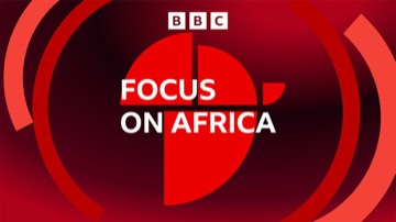 BBC News Focus on Africa